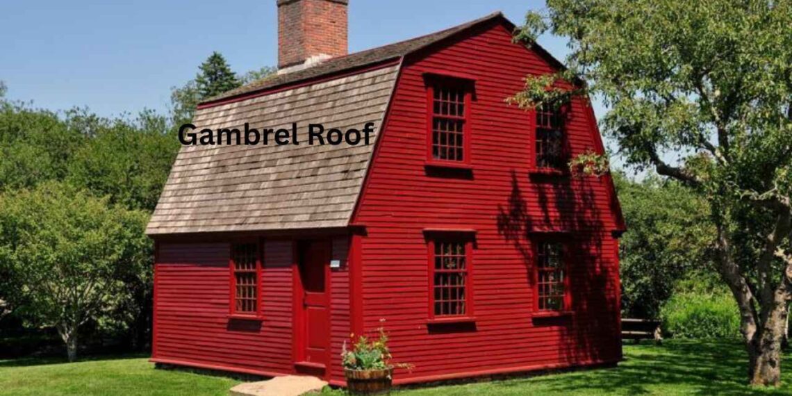 Gambrel Roof