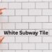 White Subway Tile
