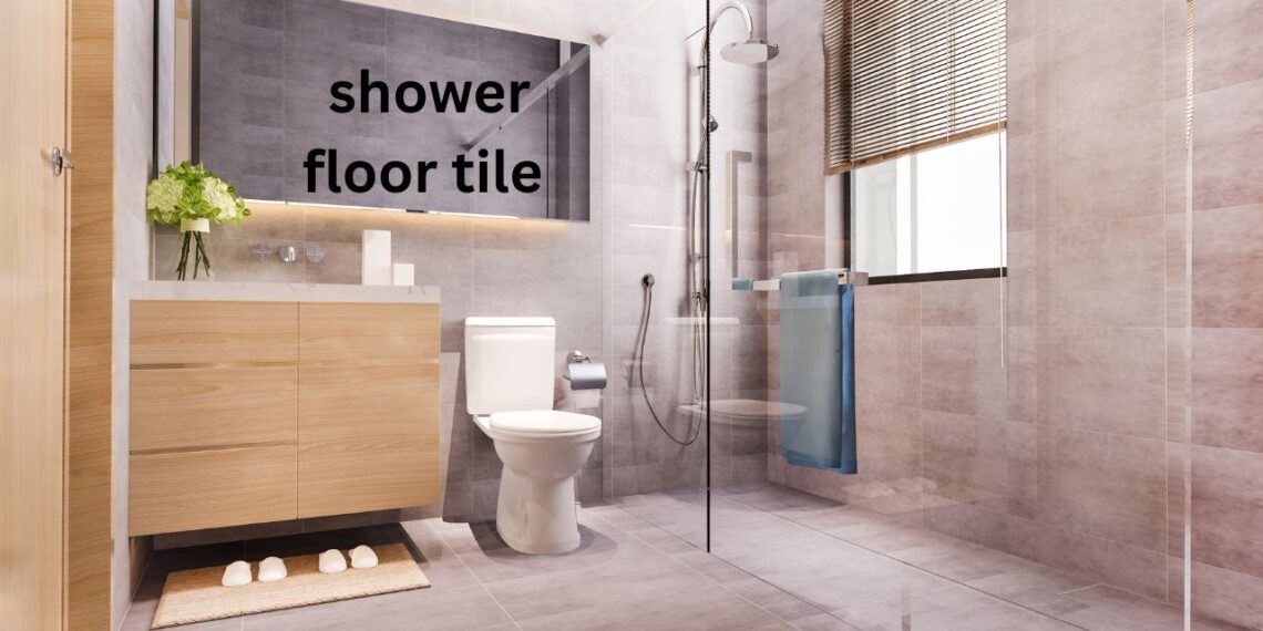 shower floor tile