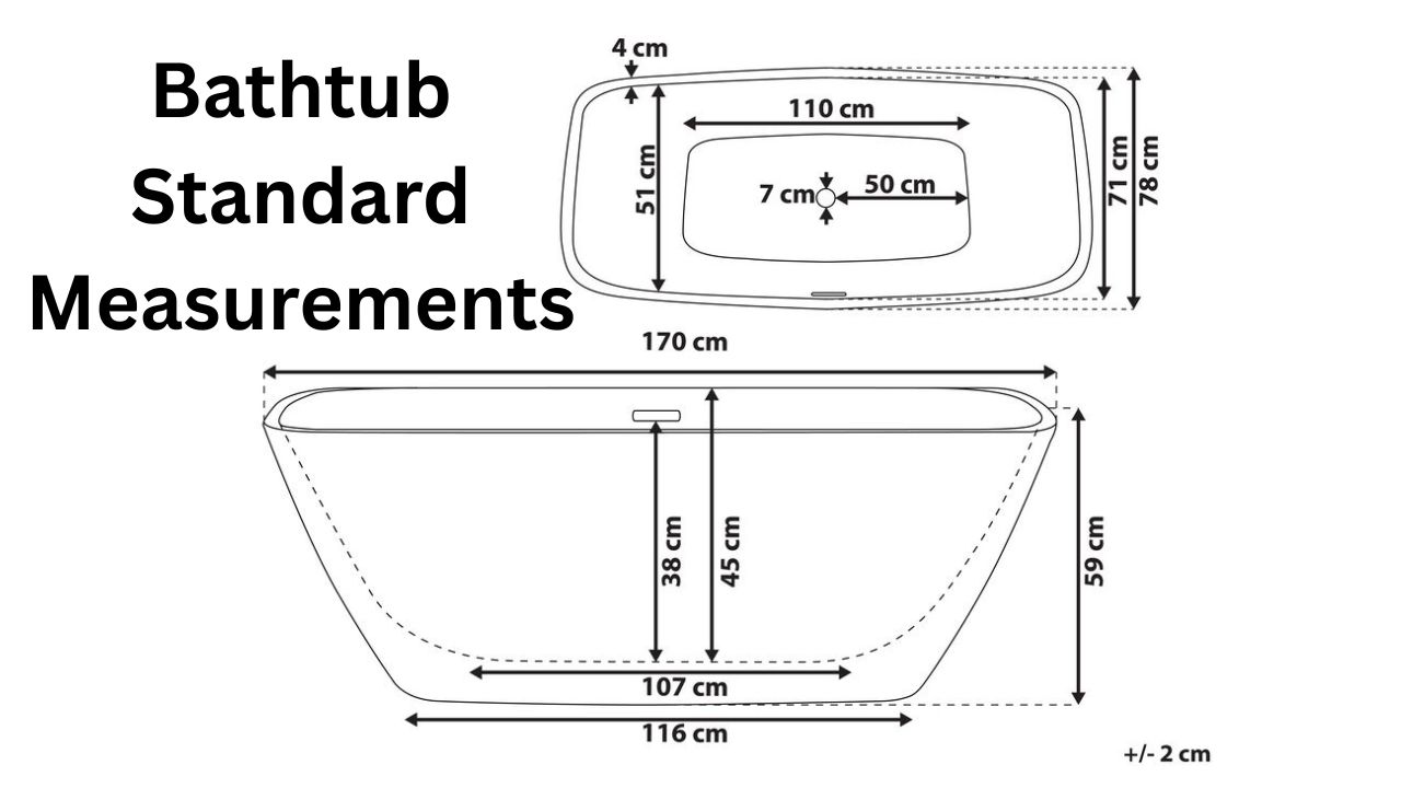 Bathtub Standard Measurements