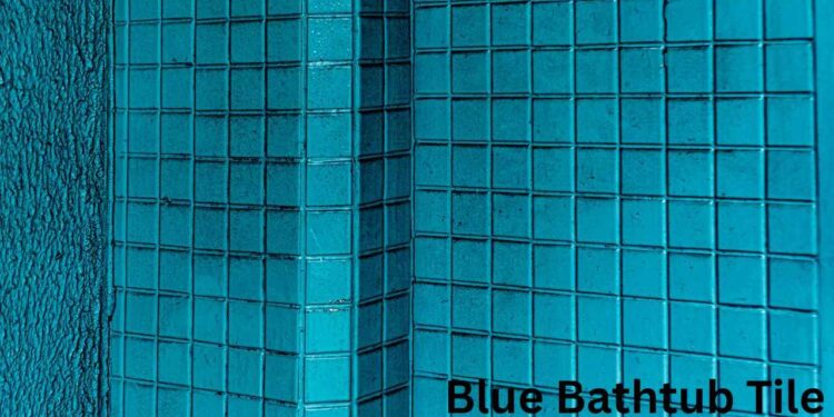 Blue Bathtub Tile