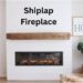 Shiplap Fireplace