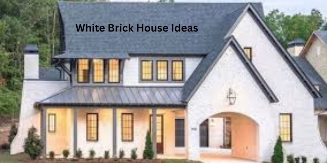 White Brick House Ideas