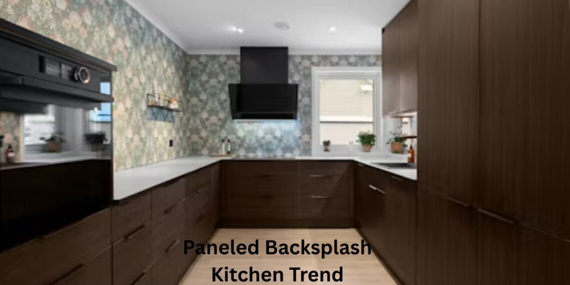 Paneled Backsplash Kitchen Trend