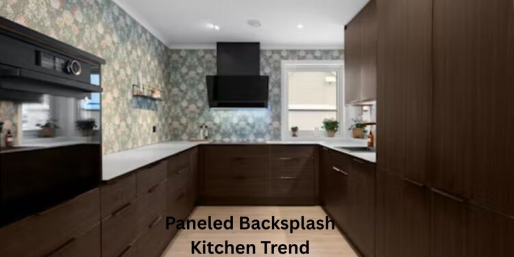 Paneled Backsplash Kitchen Trend
