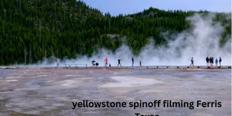yellowstone spinoff filming Ferris Texas
