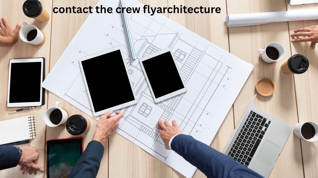 contact the crew flyarchitecture